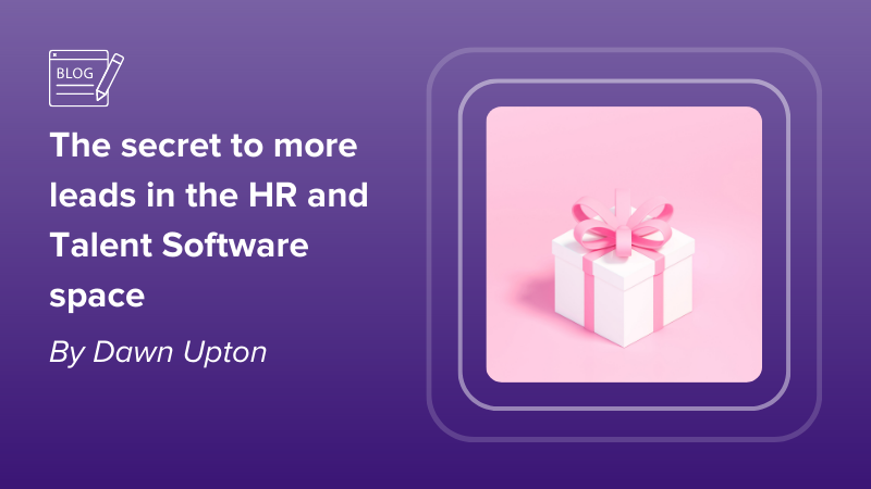 The secret to more leads in the HR Software Space