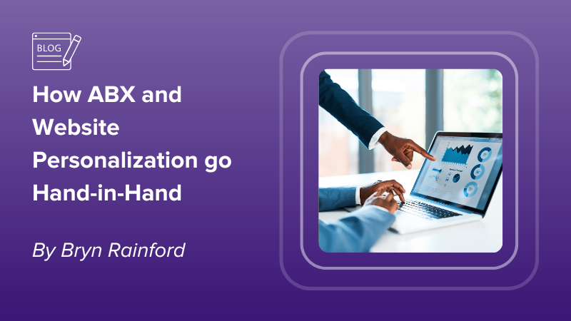 ABX and website personalization go hand-in hand